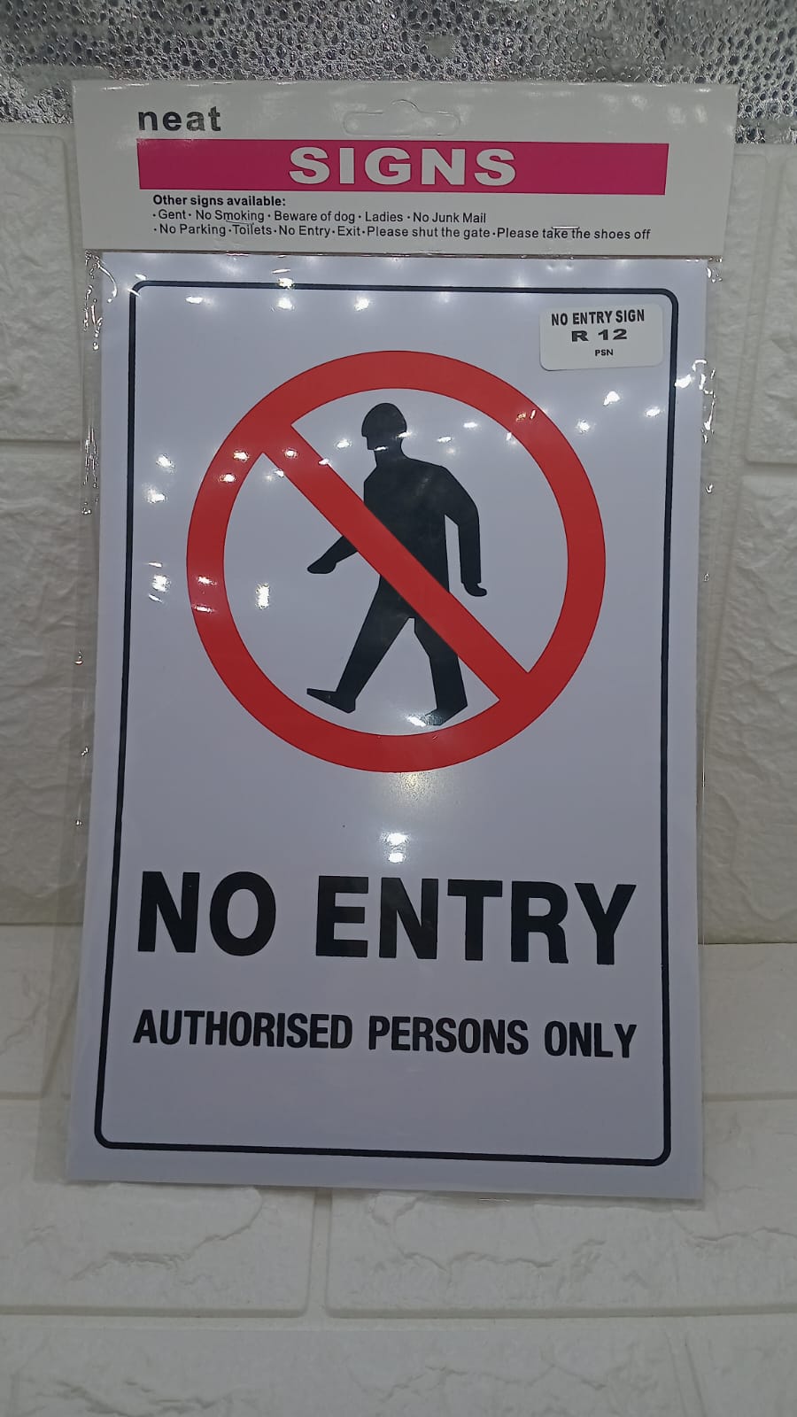 NO ENTRY SIGNAGE
